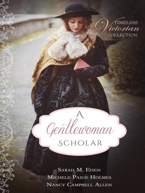 Title details for A Gentlewoman Scholar by Sarah M. Eden - Wait list